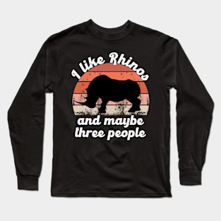 I like rhinos and maybe three people Long Sleeve T-Shirt